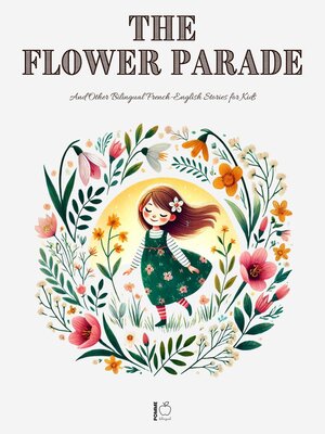 cover image of The Flower Parade and Other Bilingual French-English Stories for Kids